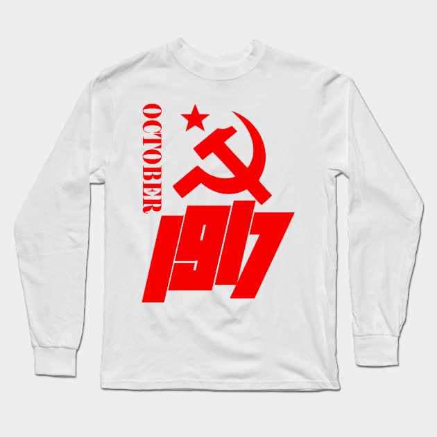 OCTOBER 1917 (RUSSIAN REVOLUTION) Long Sleeve T-Shirt by impacteesstreetwear